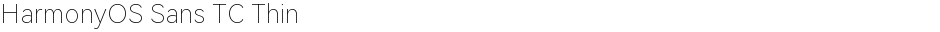 HarmonyOS Sans TC ThinDemo