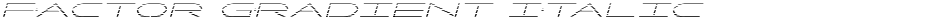 Factor Gradient ItalicDemo