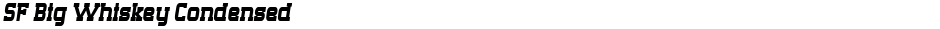 SF Big Whiskey CondensedDemo
