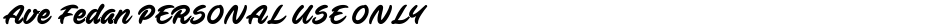 Ave Fedan PERSONAL USE ONLYDemo