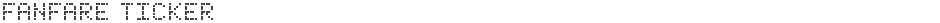 Fanfare TickerDemo