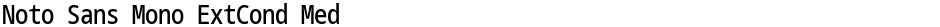 Noto Sans Mono ExtCond MedDemo