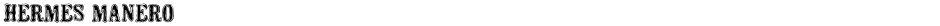HERMES MANERODemo