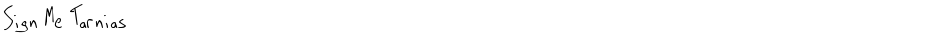 Sign Me TarniasDemo
