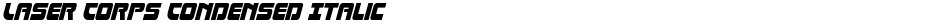 Laser Corps Condensed ItalicDemo