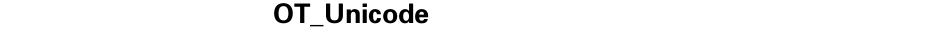 方正八思巴文忽必烈体OT_UnicodeDemo
