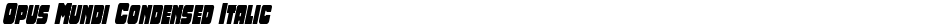 Opus Mundi Condensed ItalicDemo