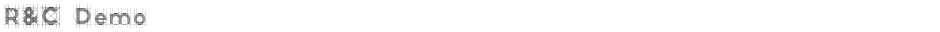 R&C DemoDemo