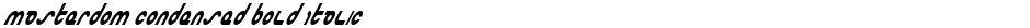 Masterdom Condensed Bold ItalicDemo