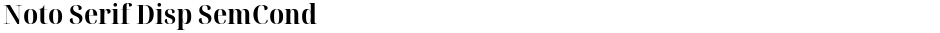 Noto Serif Disp SemCondDemo
