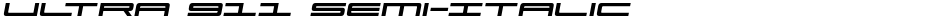 Ultra 911 Semi-ItalicDemo