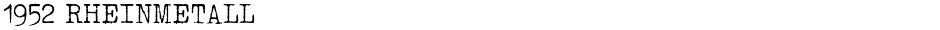 1952 RHEINMETALLDemo