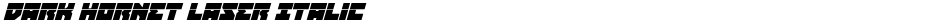Dark Hornet Laser ItalicDemo