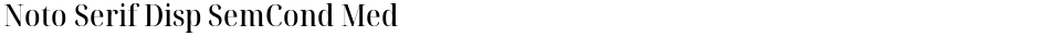 Noto Serif Disp SemCond MedDemo