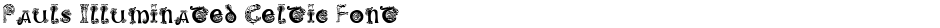 Pauls Illuminated Celtic FontDemo