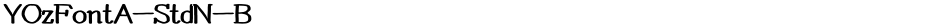 YOzFontA-StdN-BDemo
