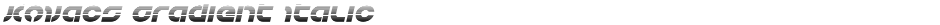 Kovacs Gradient ItalicDemo
