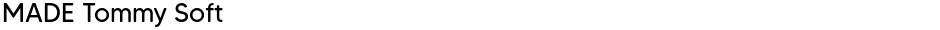 MADE Tommy SoftDemo