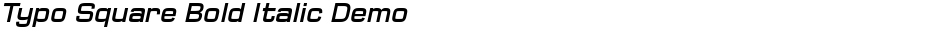 Typo Square Bold Italic DemoDemo