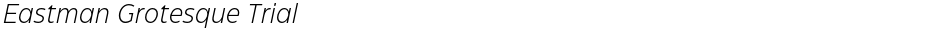 Eastman Grotesque TrialDemo