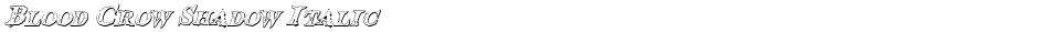Blood Crow Shadow ItalicDemo