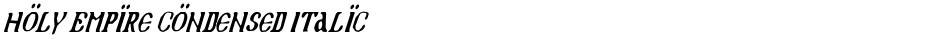 Holy Empire Condensed ItalicDemo