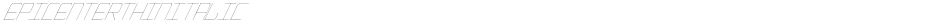 EpicenterThinItalicDemo