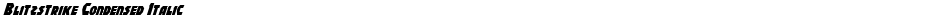 Blitzstrike Condensed ItalicDemo