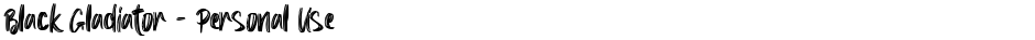 Black Gladiator - Personal UseDemo