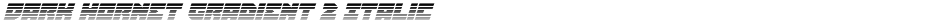 Dark Hornet Gradient 2 ItalicDemo