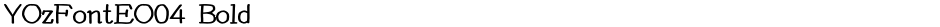 YOzFontEO04 BoldDemo
