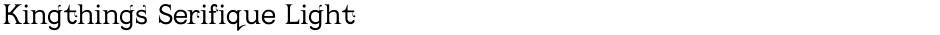 Kingthings Serifique LightDemo