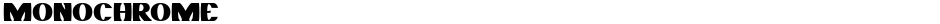 MONOCHROMEDemo
