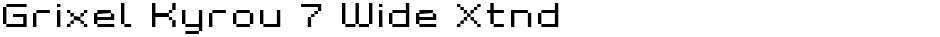 Grixel Kyrou 7 Wide XtndDemo