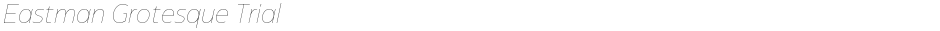 Eastman Grotesque TrialDemo