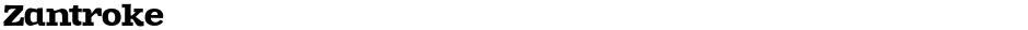 ZantrokeDemo