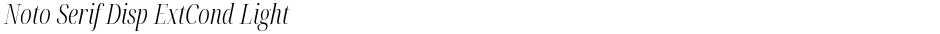 Noto Serif Disp ExtCond LightDemo