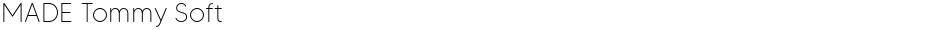 MADE Tommy SoftDemo