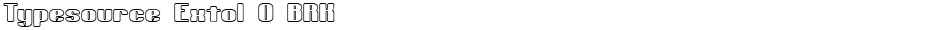 Typesource Extol O BRKDemo