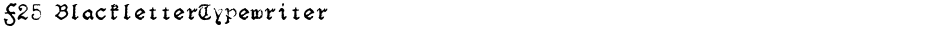 F25 BlackletterTypewriterDemo