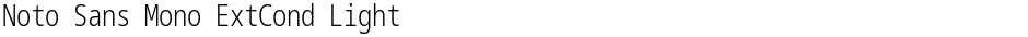 Noto Sans Mono ExtCond LightDemo