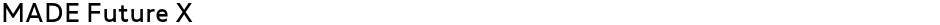 MADE Future XDemo