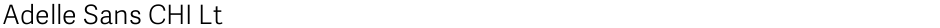 Adelle Sans CHI LtDemo