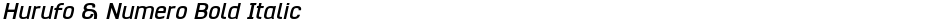 Hurufo & Numero Bold ItalicDemo