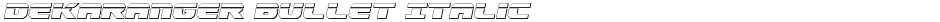 Dekaranger Bullet ItalicDemo