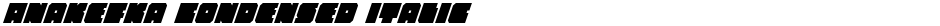 Anakefka Condensed ItalicDemo