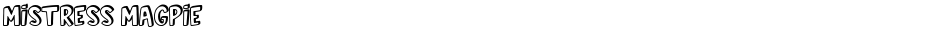 Mistress MagpieDemo