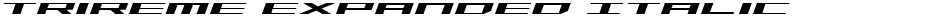 Trireme Expanded ItalicDemo