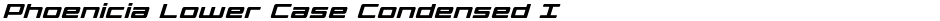 Phoenicia Lower Case Condensed ItalicDemo