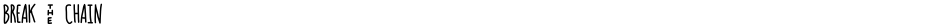 BREAK - CHAINDemo